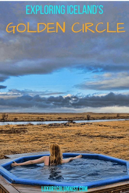 Exploring Iceland's Golden Circle | Iceland | Europe | Travel Tips | Luxurycolumnist | Luxury Travel and Photography Blog