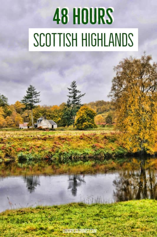48 Hours in the Scottish Highlands