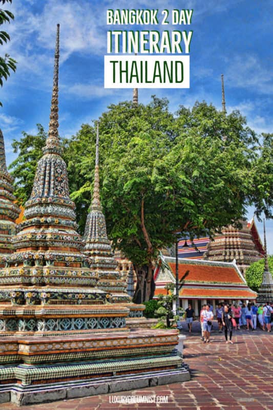 Bangkok 2 Day Itinerary - What to See in 48 Hours in Bangkok