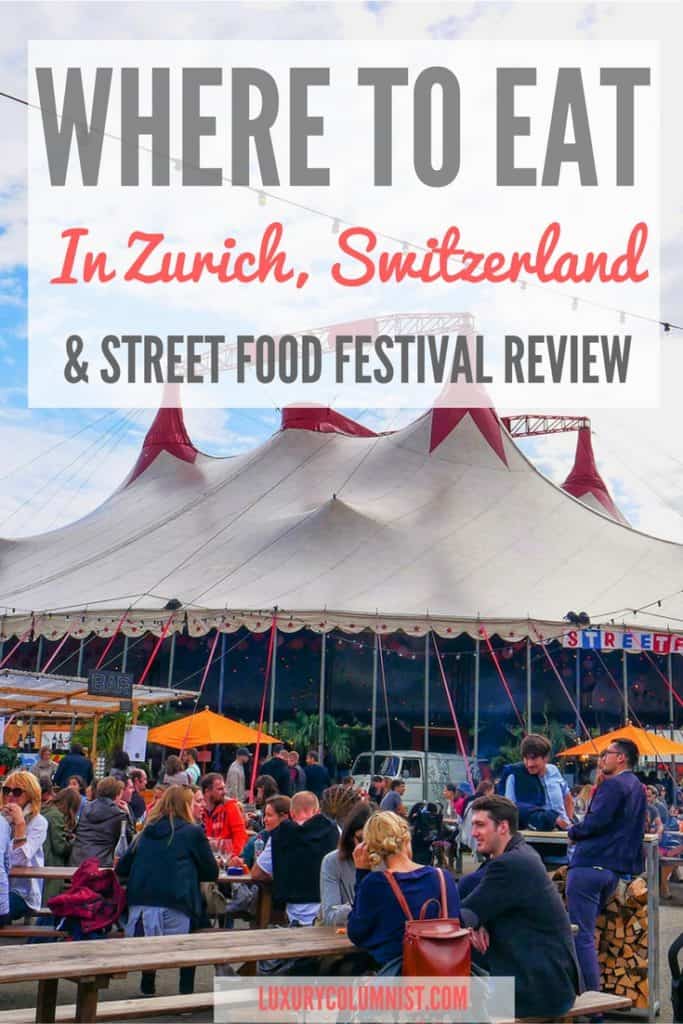 Where to Eat in Zurich & Street Food Festival Review