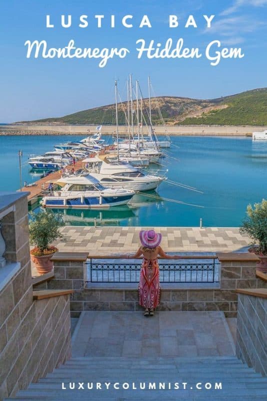 Lustica Bay | Montenegro | Balkans | #luxurycolumnist