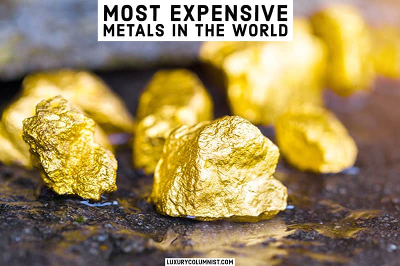 The most expensive metals in the world