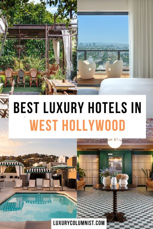 West Hollywood luxury hotels
